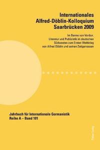 bokomslag Internationales Alfred-Doeblin-Kolloquium Saarbruecken 2009