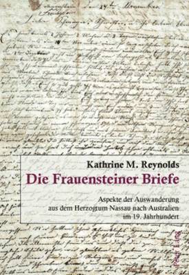 Kathrine Reynolds - Die Frauensteiner Briefe, Häftad