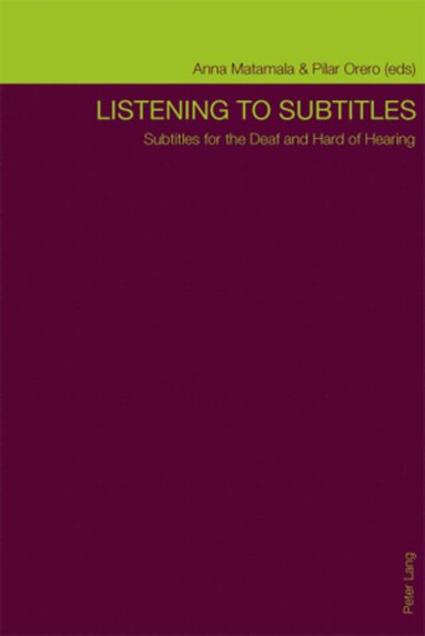 Anna Matamala, Pilar Orero - Listening to Subtitles, Häftad