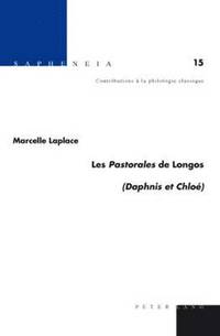 bokomslag Les Pastorales de Longos