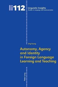 bokomslag Autonomy, Agency and Identity in Foreign Language Learning and Teaching