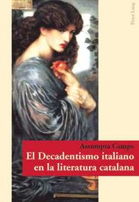 bokomslag El Decadentismo Italiano En La Literatura Catalana