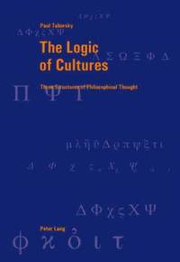 bokomslag The Logic of Cultures