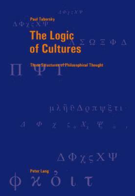 The Logic of Cultures 1