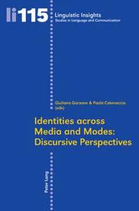 bokomslag Identities across Media and Modes: Discursive Perspectives
