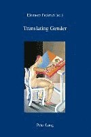 bokomslag Translating Gender