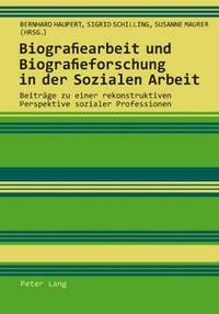 bokomslag Biografiearbeit Und Biografieforschung in Der Sozialen Arbeit