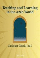 bokomslag Teaching and Learning in the Arab World