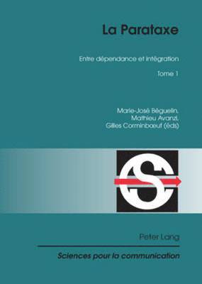 Marie-José Béguelin, Alain Berrendonner, Denis Miéville, Louis De Saussure, Marie-José Béguelin, Mathieu Avanzi, Gilles Corminboeuf - Parataxe, Häftad