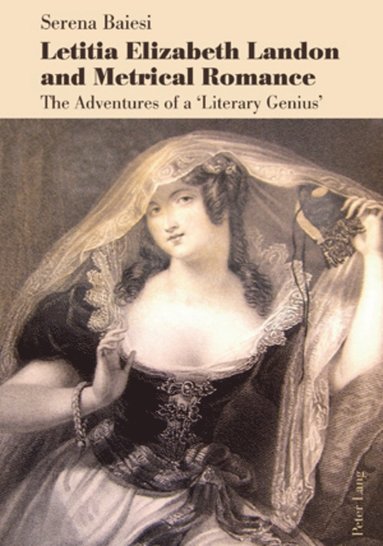 bokomslag Letitia Elizabeth Landon and Metrical Romance
