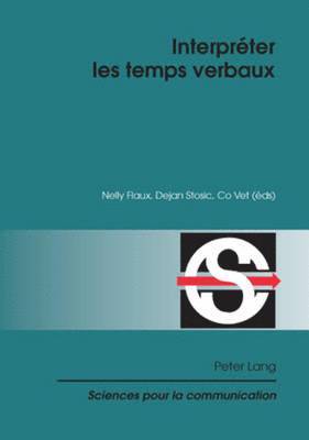 Nelly Flaux, Nelly Flaux, Co, Dejan Stosic - Interpréter les temps verbaux, Häftad