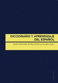 bokomslag Diccionario Y Aprendizaje del Espaol