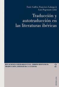 bokomslag Traduccin Y Autotraduccin En Las Literaturas Ibricas