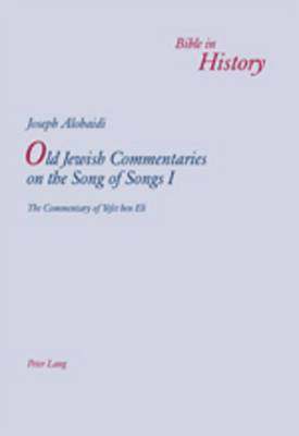 Old Jewish Commentaries on the Song of Songs I 1
