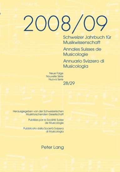 bokomslag Schweizer Jahrbuch fuer Musikwissenschaft- Annales Suisses de Musicologie- Annuario Svizzero di Musicologia