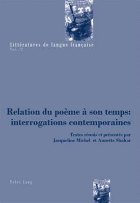 bokomslag Relation Du Pome  Son Temps: Interrogations Contemporaines