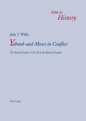 Yahweh and Moses in Conflict 1