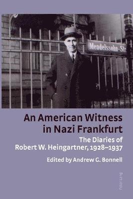 An American Witness in Nazi Frankfurt 1