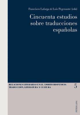 bokomslag Cincuenta Estudios Sobre Traducciones Espaolas
