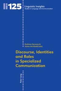 bokomslag Discourse, Identities and Roles in Specialized Communication