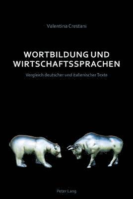 bokomslag Wortbildung Und Wirtschaftssprachen