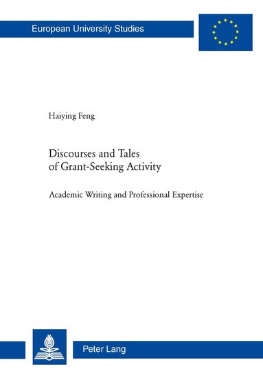 Haying Feng - Discourses and Tales of Grant-Seeking Activity, Häftad