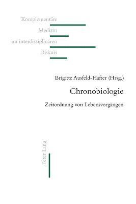 Brigitte Ausfeld-Hafter - Chronobiologie, Häftad