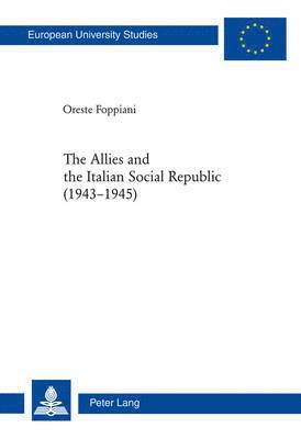 The Allies and the Italian Social Republic (1943-1945) 1