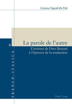 Cristina Vignali, Luca Badini Confalonieri, Daniela Dalla Valle - La Parole de l'Autre, Häftad
