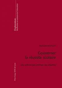 bokomslag Gouverner La Russite Scolaire