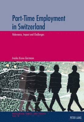 bokomslag Part-Time Employment in Switzerland