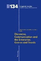 bokomslag Discourse, Communication and the Enterprise.- Genres and Trends