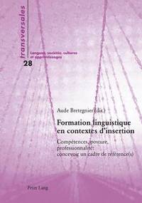 bokomslag Formation Linguistique En Contextes d'Insertion