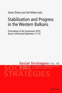 bokomslag Stabilization and Progress in the Western Balkans