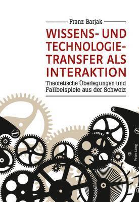 Wissens- Und Technologietransfer ALS Interaktion 1