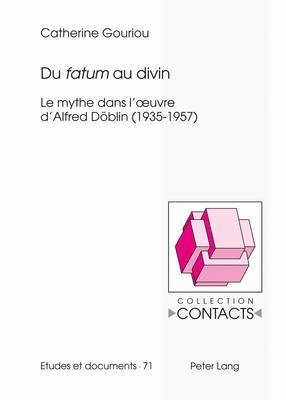Catherine Gouriou, Jean-Marie Valentin - Du fatum au divin, Häftad