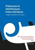 Prsences Et Interfrences Franco-Ibriques 1