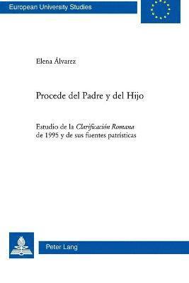 Elena Alvarez - Procede del Padre y del Hijo, Häftad
