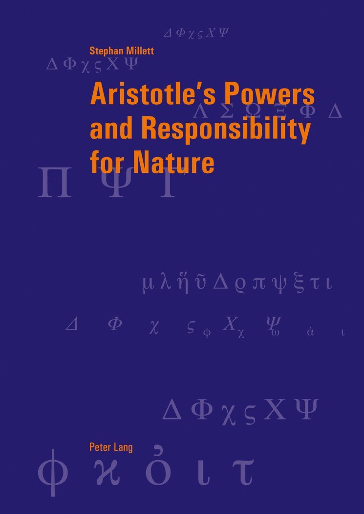 Aristotles Powers and Responsibility for Nature 1