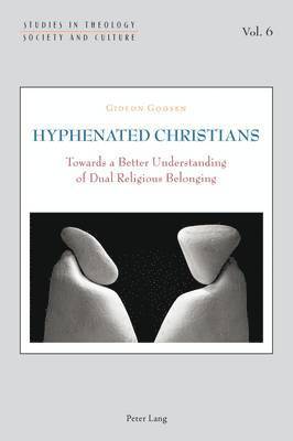 bokomslag Hyphenated Christians