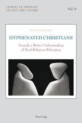 bokomslag Hyphenated Christians