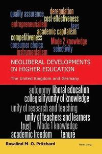 bokomslag Neoliberal Developments in Higher Education