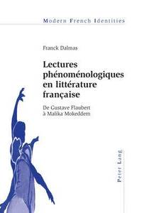 bokomslag Lectures Phaenomaenologiques En Littaerature Franethcaise