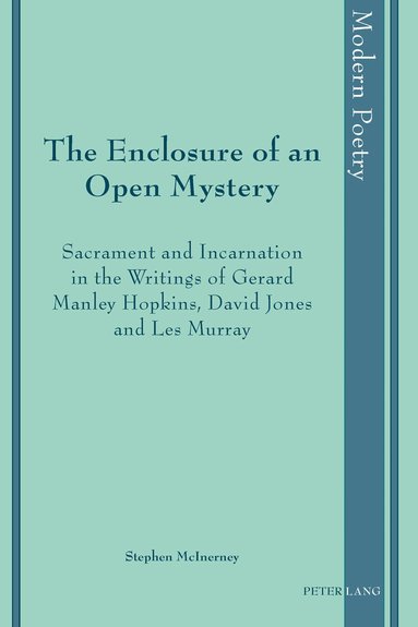 Stephen McInerney - Enclosure of an Open Mystery, Inbunden