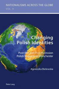 bokomslag Changing Polish Identities