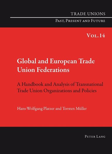 Hans-Wolfgang Platzer, Torsten Müller - Global and European Trade Union Federations, Häftad