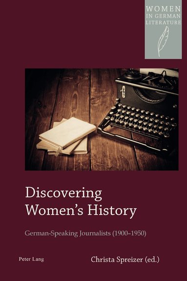 Christa Spreizer - Discovering Women’s History, Häftad