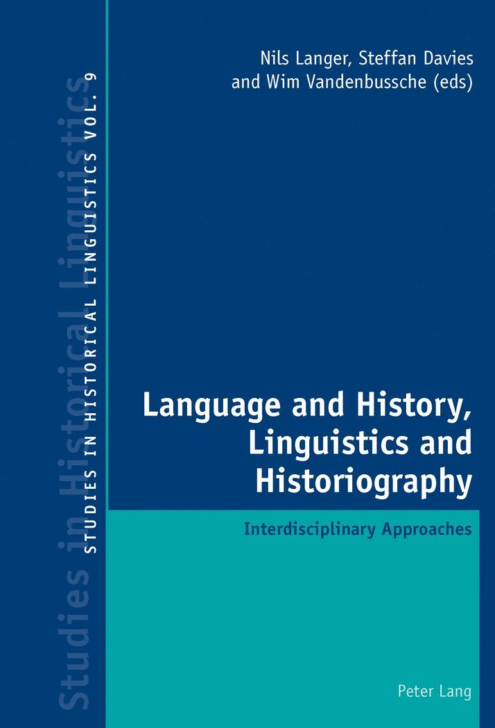 Nils Langer, Steffan Davies, Wim Vandenbussche - Language and History, Linguistics and Historiography, Häftad