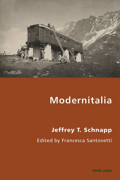 Jeffrey Schnapp - Modernitalia, Häftad