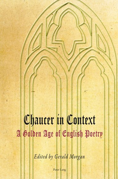 Gerald Morgan - Chaucer in Context, Häftad